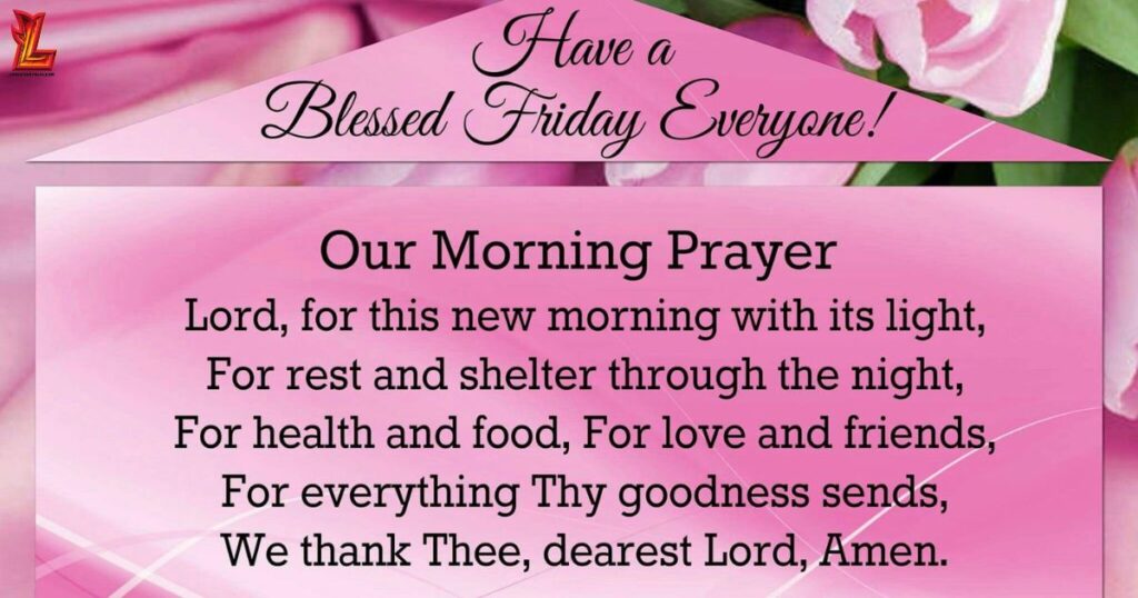 Have A Blessed Friday and Weekend Prayer