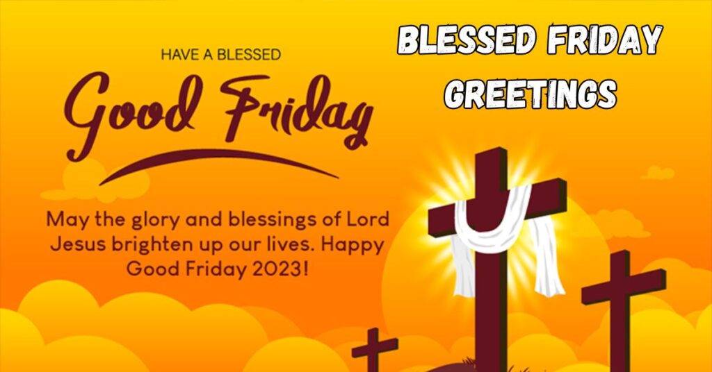 Blessed Friday Greetings