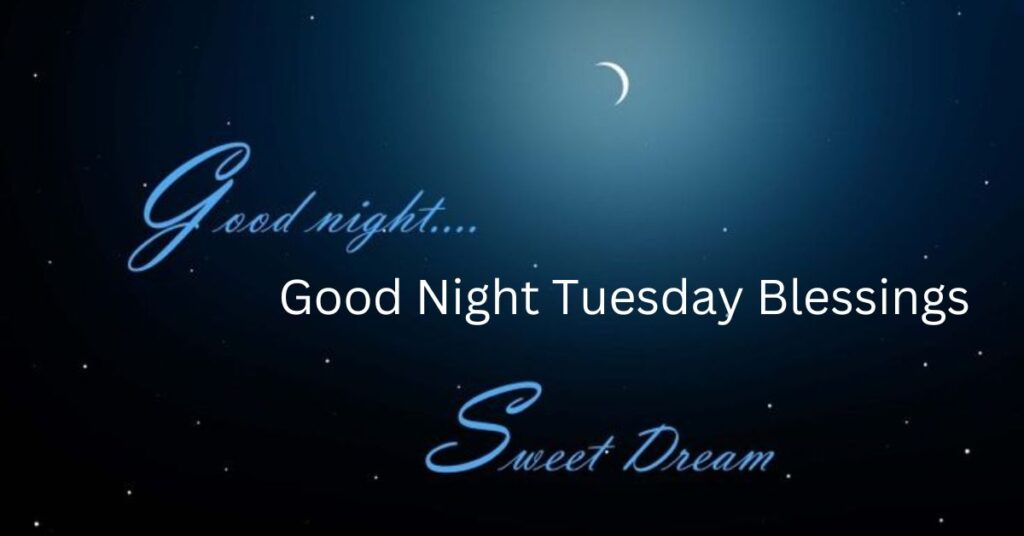 Good Night Tuesday Blessings