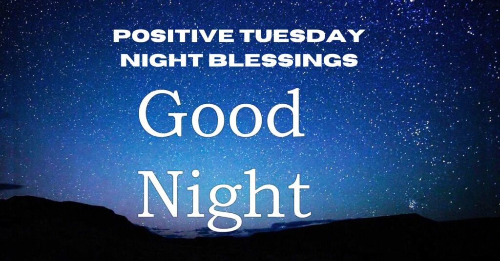 Positive Tuesday Night Blessings 