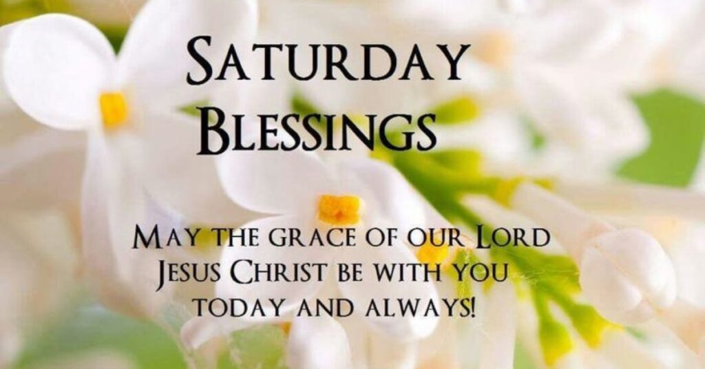 Saturday Blessings Quotes