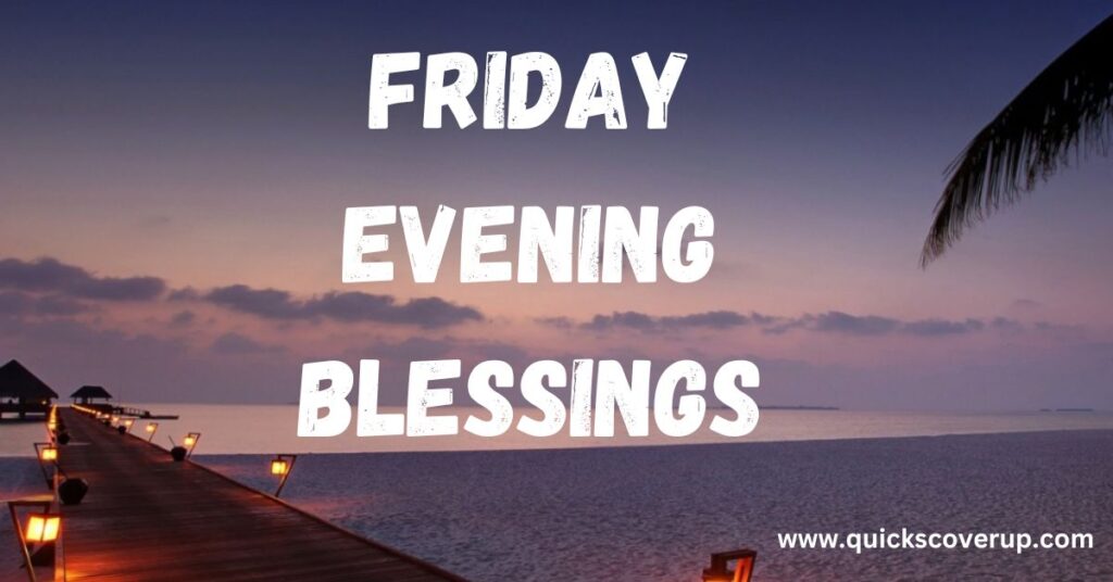 Friday Evening Blessings