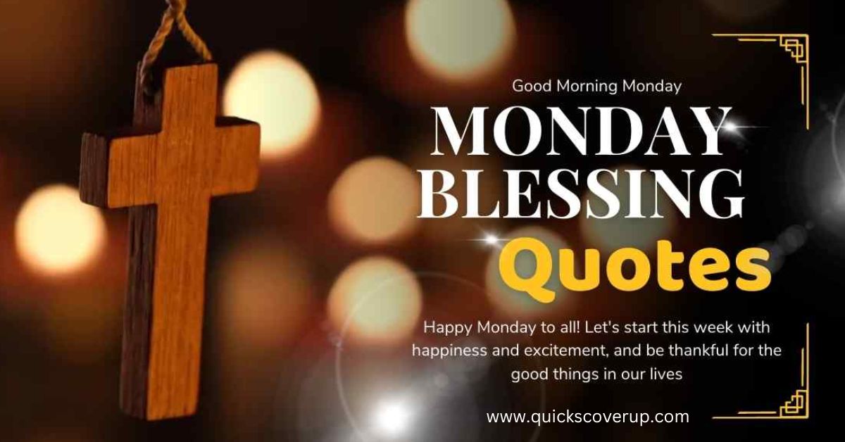 Monday Blessings