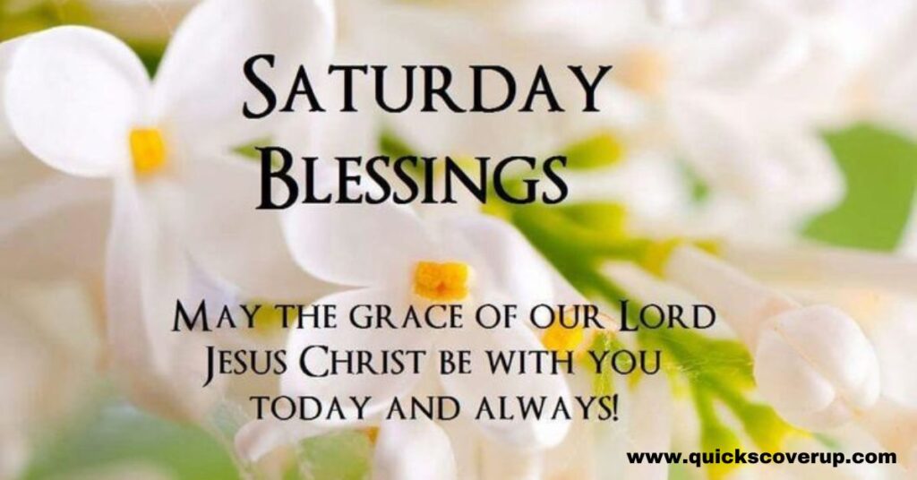 Saturday Blessings Quotes