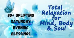 Saturday Evening Blessings