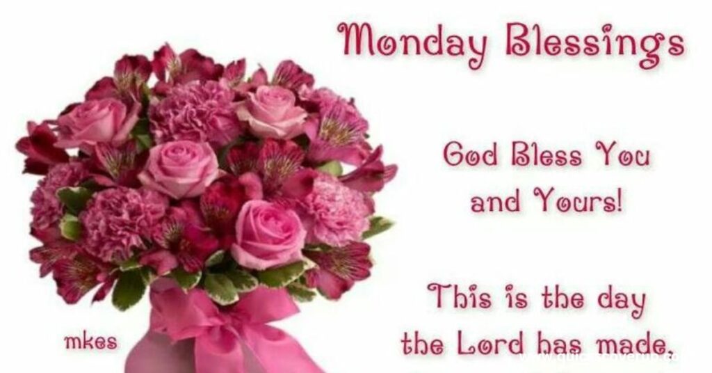 Short Monday Blessings