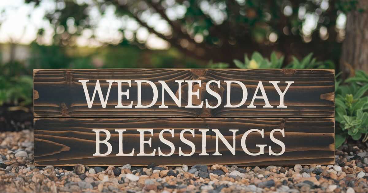 Wednesday Blessings