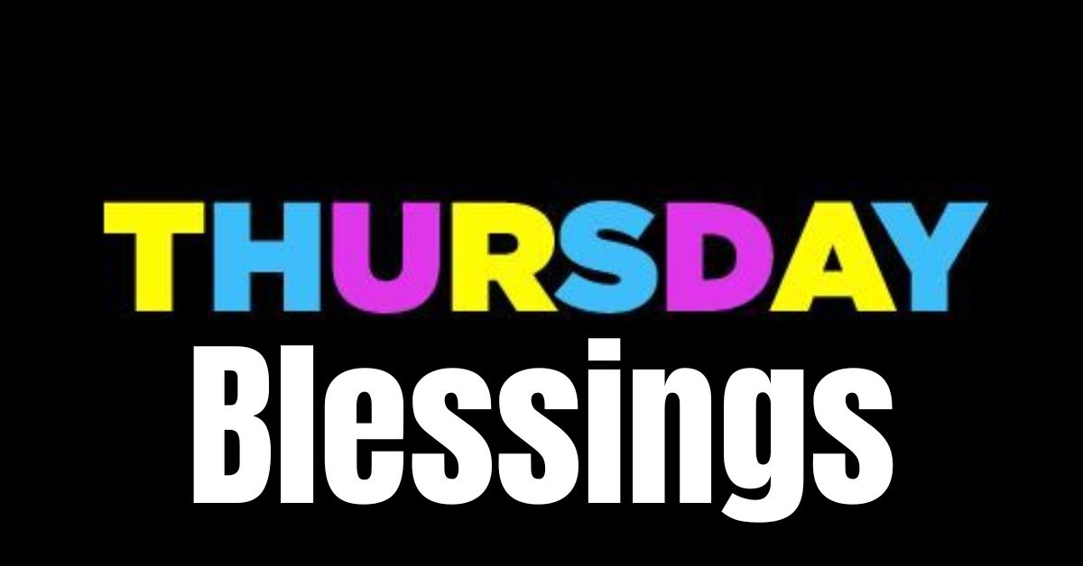 Thursday Blessings