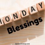 Monday Blessings