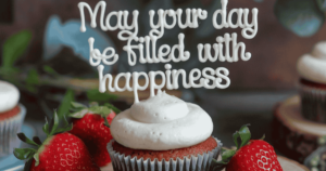 May Your Day Be Filled with Happiness